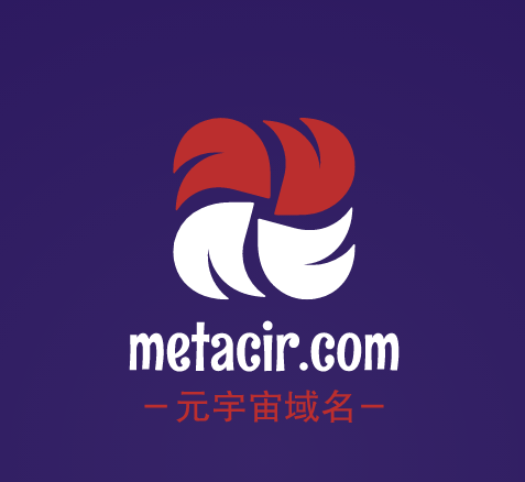 元宇宙啥域名好,metacir.com邀你来品鉴点评-第1张图片-优米村(YOUMICUN.COM)