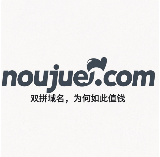 双拼域名noujue.com——创掘未来，定义价值新边疆-第1张图片-优米村(YOUMICUN.COM)
